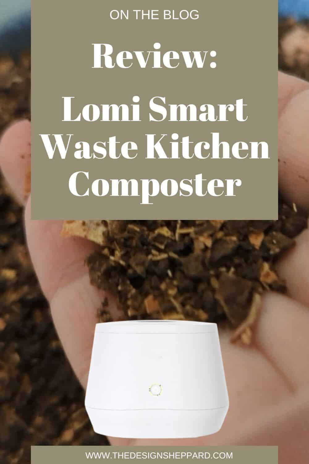 Pinterest Pin featuring the Lomi Kitchen Composter